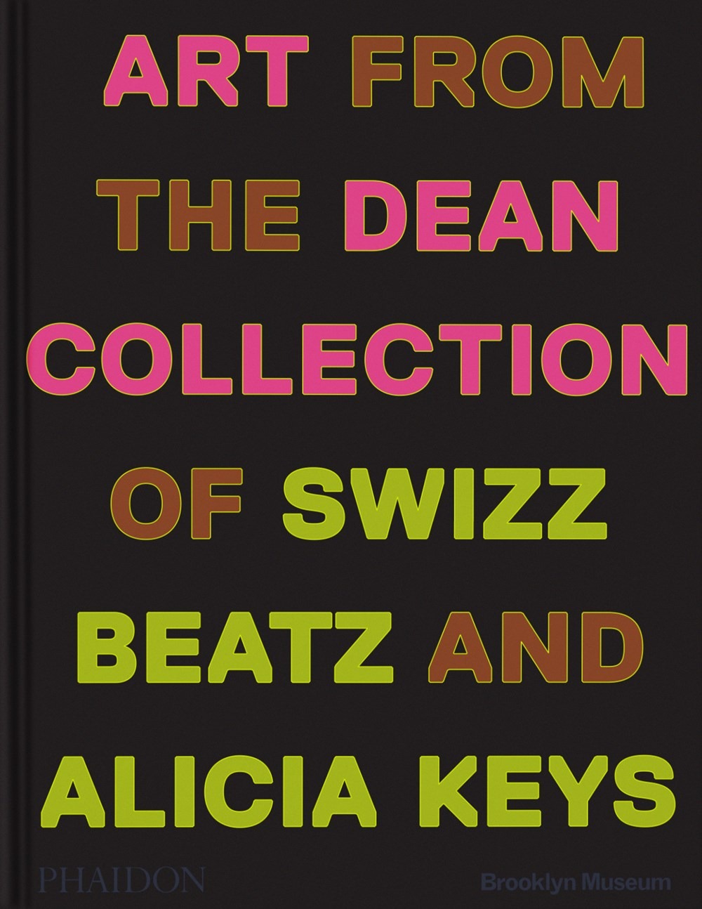 Giants: Art from the Dean Collection of Swizz Beatz and Alicia Keys