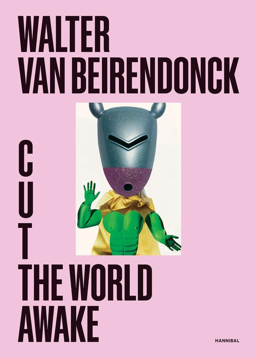 Walter Van Beirendonck: Cut the World Awake